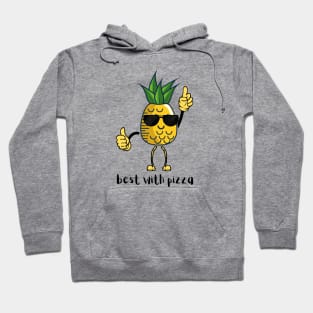 Cool pineapple dude wants pizza Hoodie